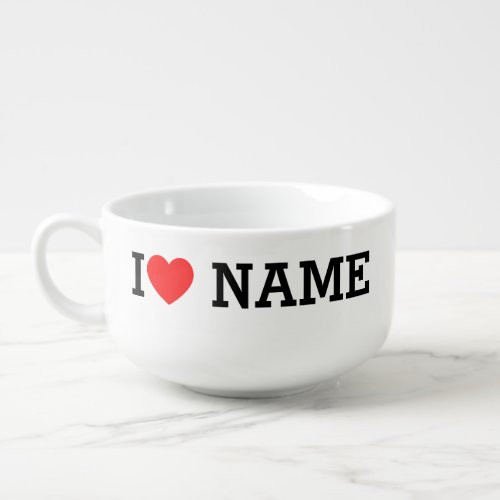 I Heart Name Soup Mug