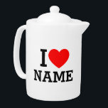 I Heart Name Teapot<br><div class="desc">Write your desired Name or Text on the name Section.</div>