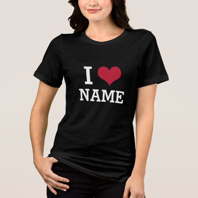 I Heart Name Tri-Blend Shirt (Front)