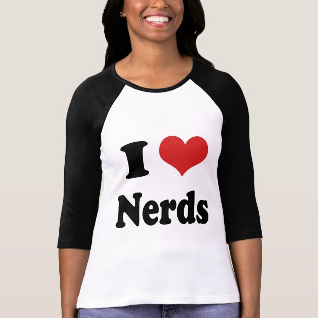 I heart Nerds Geek Women appreciate T-Shirt (Front)