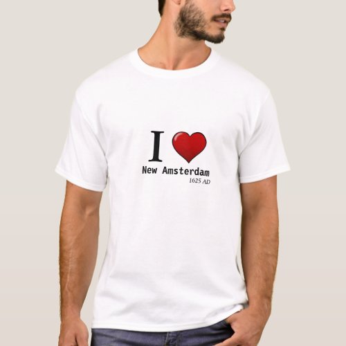 I heart New Amsterdam 1625 AD T_Shirt