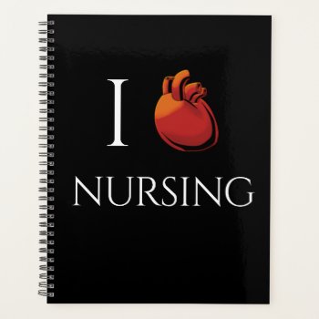 I Heart Nursing Planner by packratgraphics at Zazzle