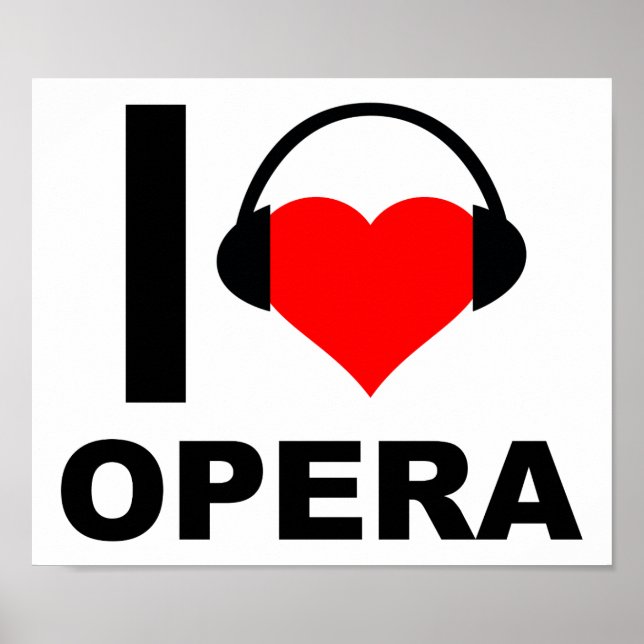I Heart Opera Funny Poster (Front)