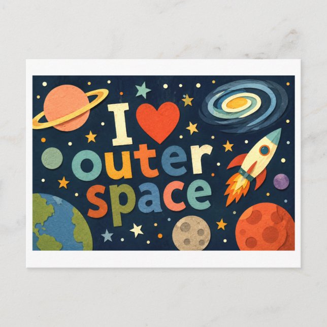 "I [Heart] Outer Space" Postcard (Front)