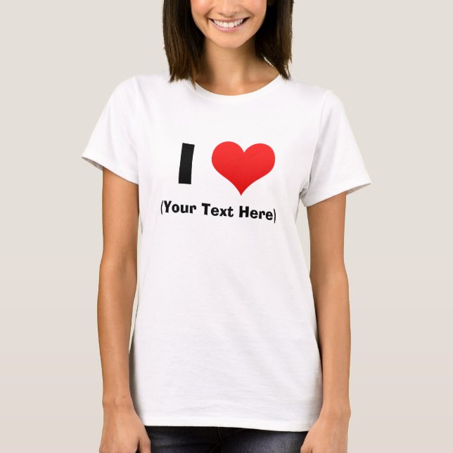 I Heart Personalized T Shirts (Front)