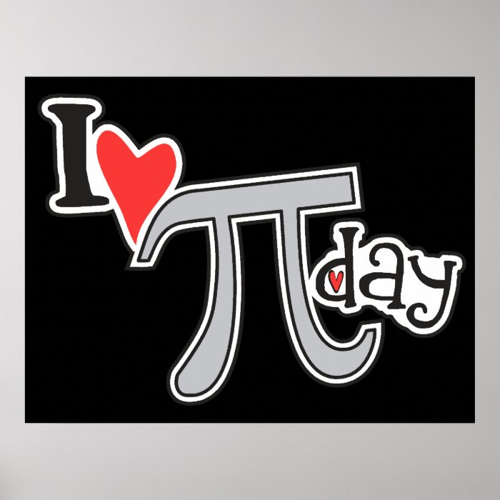 I heart Pi Day Posters