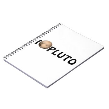 I Heart Pluto New Horizon Notebook by stopnbuy at Zazzle