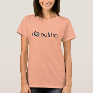 I Heart Politics (maybe too much) T-Shirt