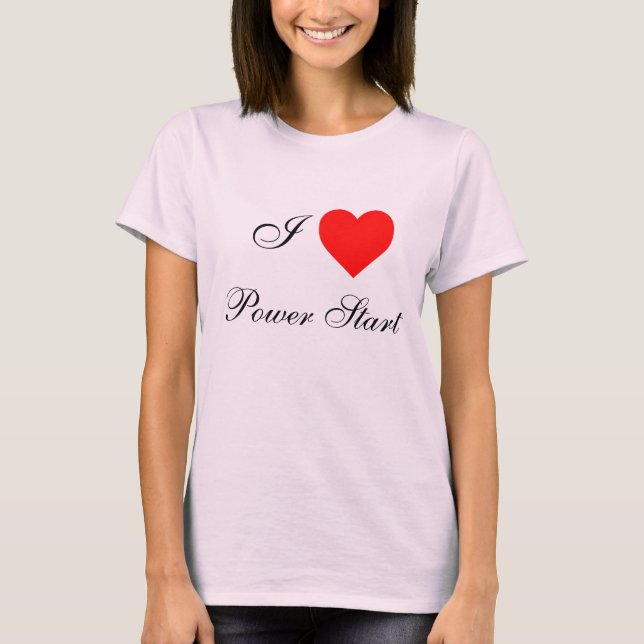 I heart Power Start T-Shirt (Front)