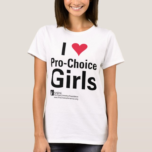 I Heart Pro-Choice Girls T-Shirt (Front)