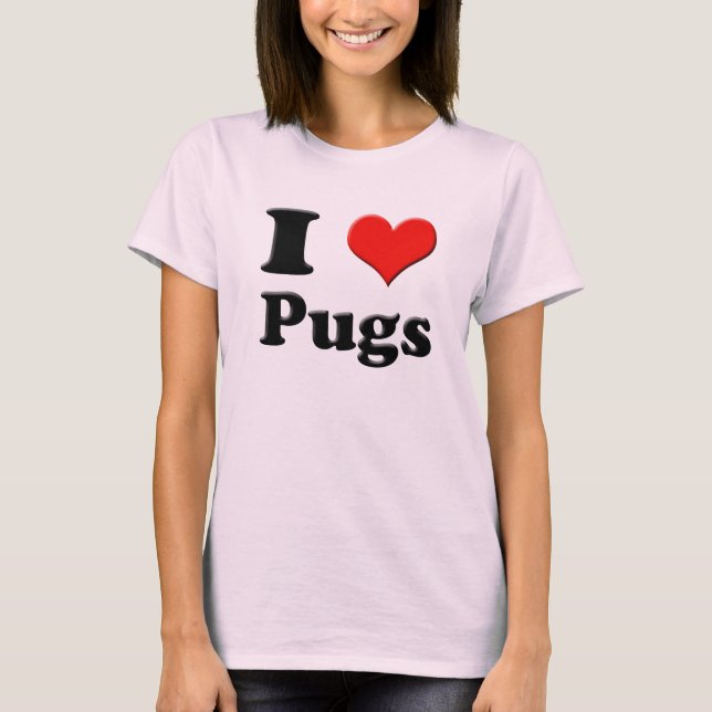 I Heart Pugs Tee (Front)