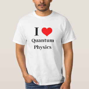 I heart Quantum Physics T-Shirt