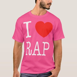 I Heart Rap I Love Rap Music Hip-Hop Dj Mc Frees T-Shirt