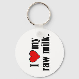 I Heart Raw Milk Keychain
