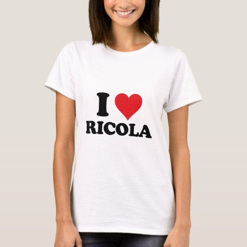 I Heart Ricola First Name I Love Personalized Stuf T_Shirt