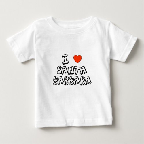 I Heart Santa Barbara Baby T_Shirt