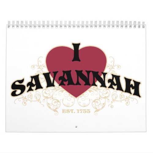 I Heart Savannah Est 1733 calendar