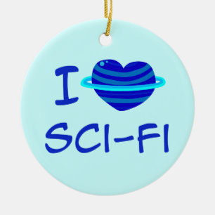 I Heart Sci-Fi Ceramic Ornament