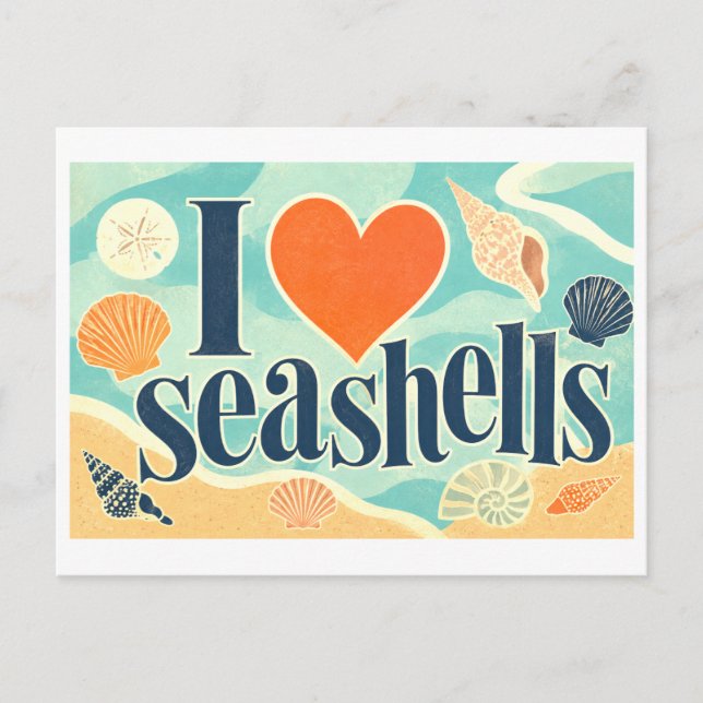 "I [Heart] Seashells" Postcard (Front)