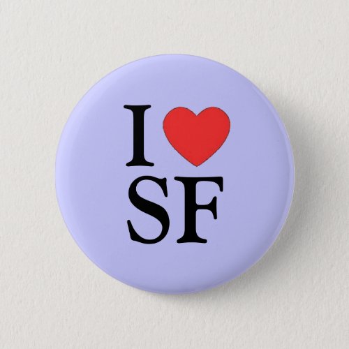 I Heart SF San Francisco Pinback Button