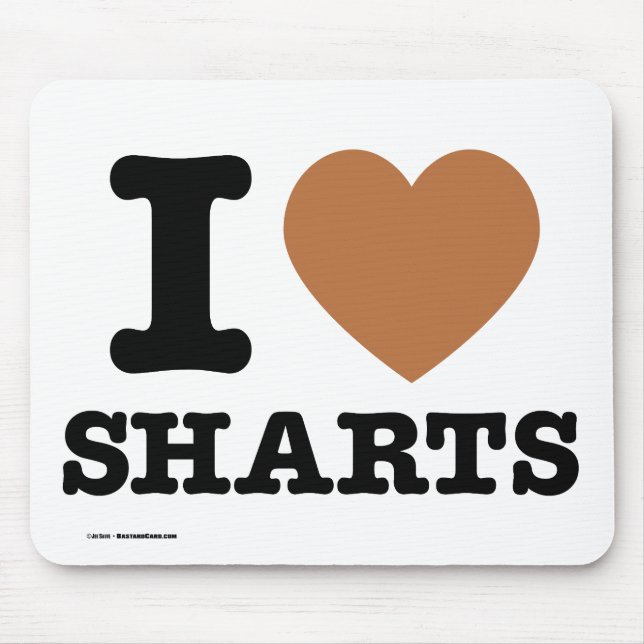 I Heart Sharts Mouse Pad (Front)