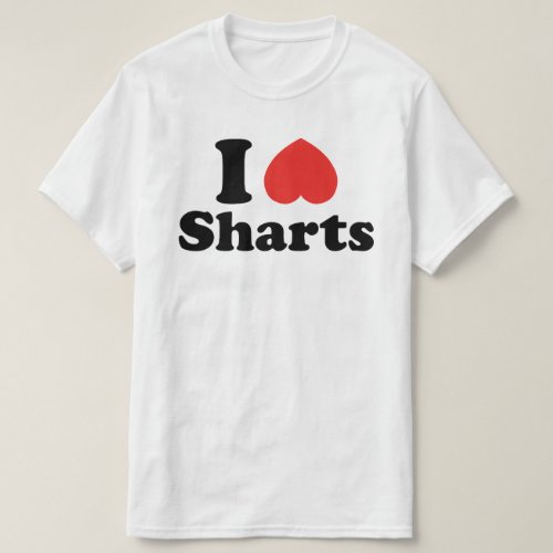 I Heart Sharts T_Shirt