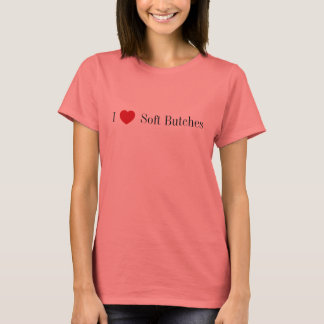 I-heart Soft Butches ringer T-Shirt