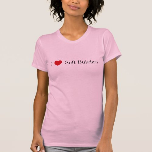 I heart Soft Butches womens basic T_Shirt