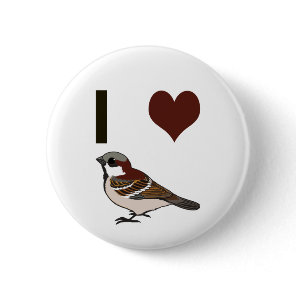 I heart sparrows button