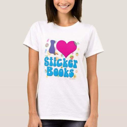 I Heart Sticker Books Childhood Nostalgia Motto T_Shirt