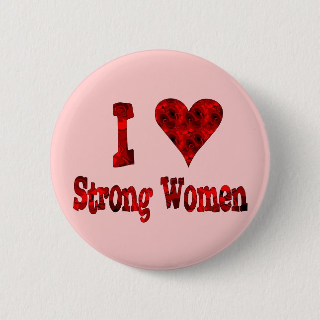 I Heart Strong Women Pinback Button (Front)