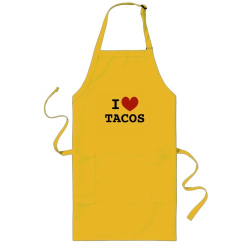 I heart tacos  i love Mexican food custom kitchen Long Apron