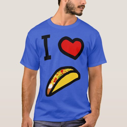 I Heart Tacos Love T_Shirt