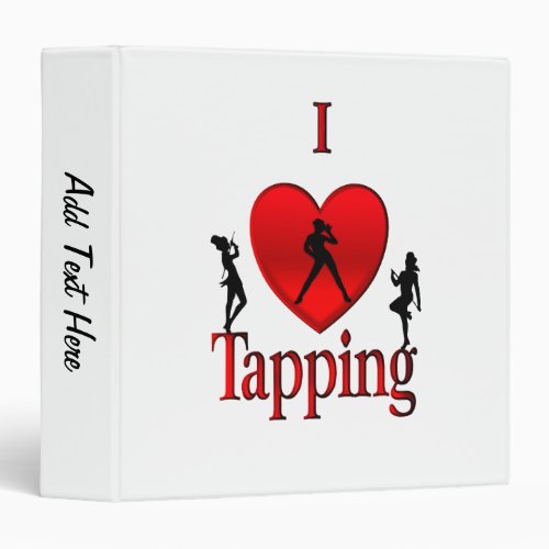 I Heart Tap Dance 3 Ring Binder