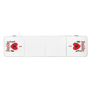 I Heart Tap Dance Beer Pong Table