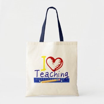 I (heart) Teaching Tote Bag by rdwnggrl at Zazzle