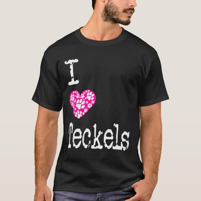 I Heart Teckels Love Dachshund Teckel Dog Breeds T-Shirt (Front)
