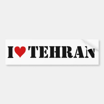 I [heart] Tehran Bumper Sticker by abbeyz71 at Zazzle