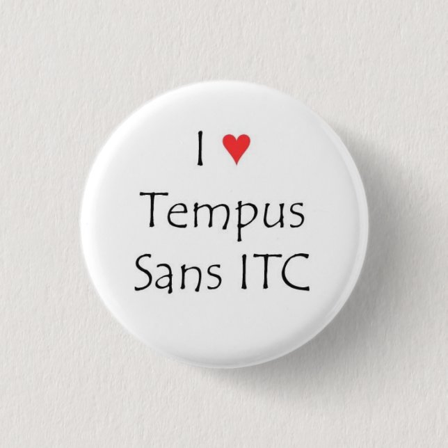 I heart Tempus Sans ITC Button (Front)