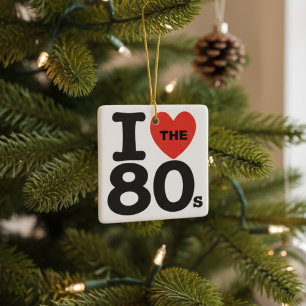 I Heart The 80s Ceramic Ornament