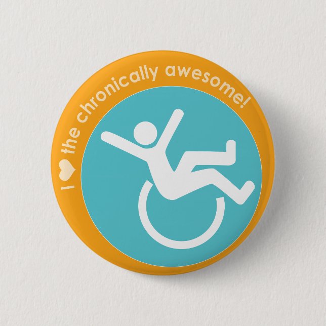 I {heart} the Chronically Awesome Pinback Button (Front)