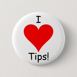 I Heart Tips! Pinback Button