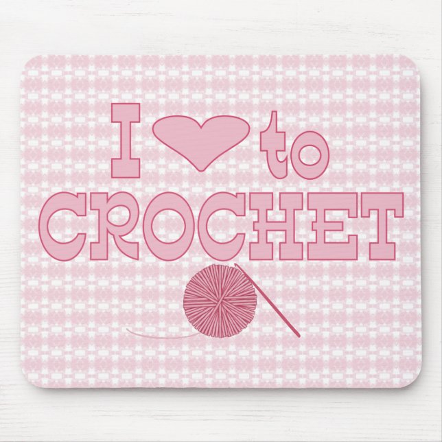 I heart to Crochet Mouse Pad (Front)