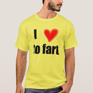 I heart to fart T-Shirt
