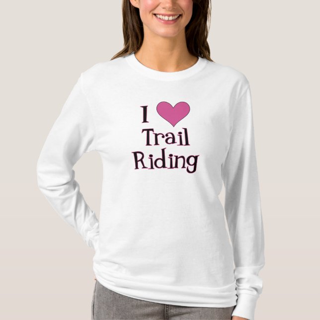 I Heart Trail Riding T-Shirt (Front)