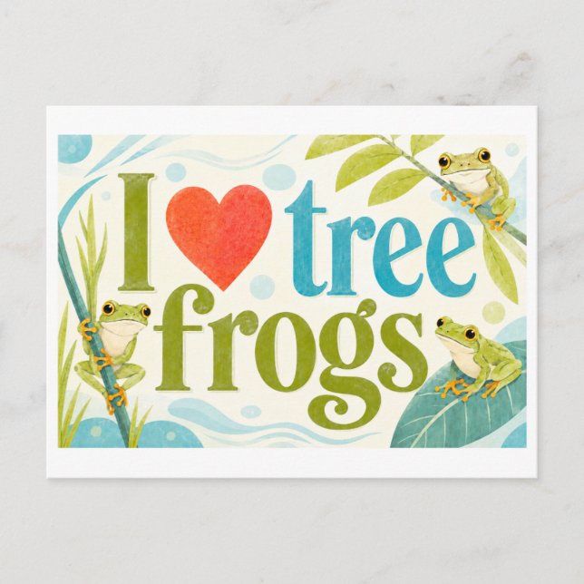 "I [Heart] Tree Frogs" Postcard (Front)