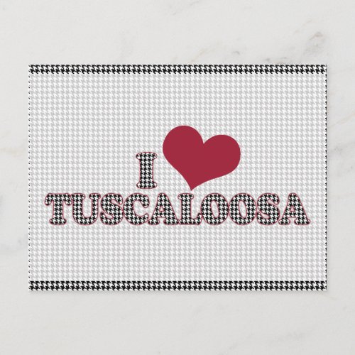I heart Tuscaloosa Alabama Support the Cause Postcard