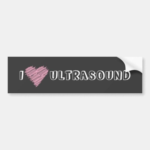 I Heart Ultrasound Bumper Sticker