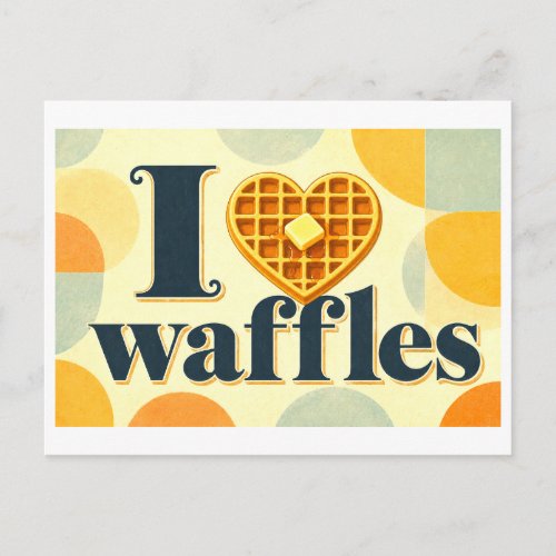 "I [Heart] Waffles" Postcard