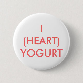 I (HEART) YOGURT PINBACK BUTTON